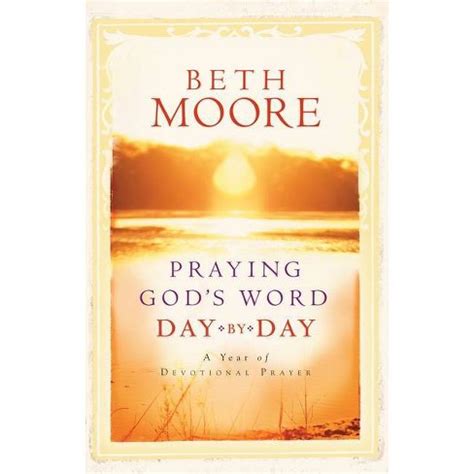 Praying God's Word Day By Day (hardcover) By Beth Moore : Target