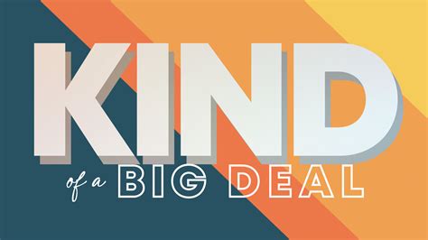 Kind Of A Big Deal — Alive Church