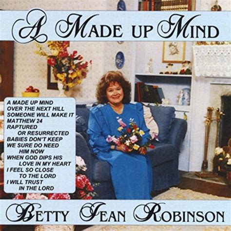 Amazon.com: A Made Up Mind : Betty Jean Robinson: Digital Music