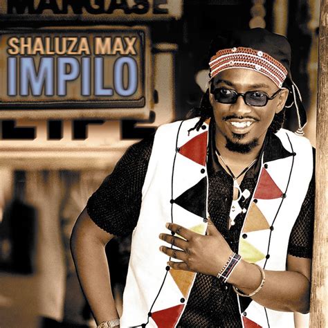 Shaluza Max - Impilo Lyrics and Tracklist | Genius