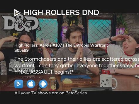 Watch High Rollers DnD season 5 episode 99 streaming online | BetaSeries.com