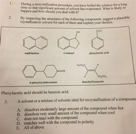 Solved During a recrystallization procedure, you have boiled | Chegg.com