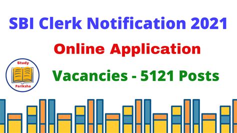 SBI Clerk Notification 2021 Apply Now 5121 Vacancies - Study Pariksha