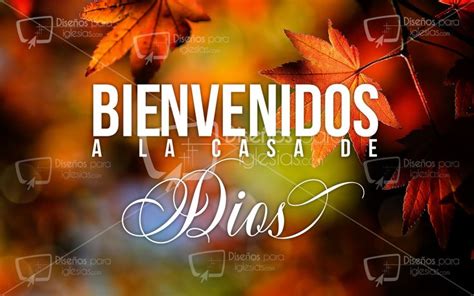 Bienvenidos a la Casa de Dios #29 | Dios, Bienvenido, Versículos de la ...