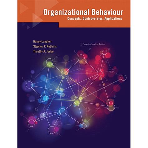 Organizational Behaviour Concepts Controversies Applications Seventh Canadian Edition Full Test Bank