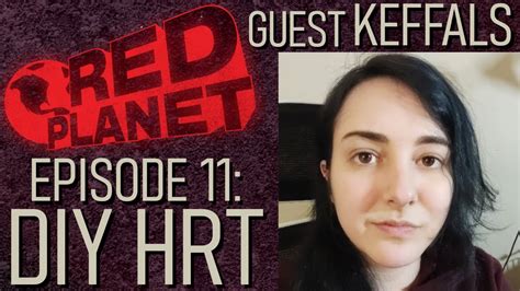 DIY HRT w/ Keffals (Red Planet Episode #11) - YouTube