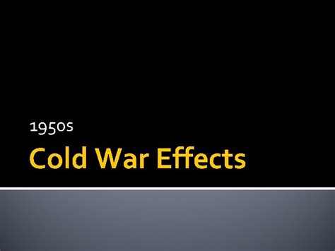 1950 s Cold War Effects Game Rules DONT