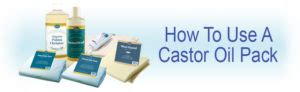 How To Use A Castor Oil Pack - Edgar Cayce Health Care