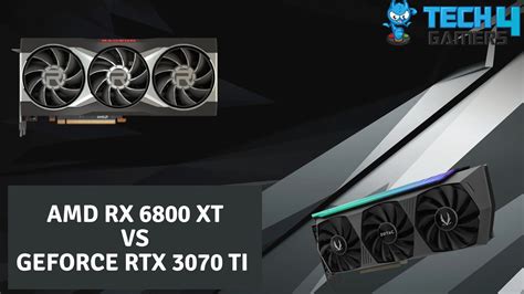 RX 6800 XT Vs RTX 3070 Ti: 6 Games Tested - Tech4Gamers