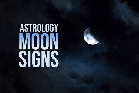 Moon Sign in Astrology - What Does Your Moon Sign Reveal About You?