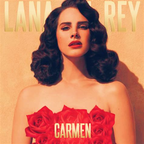 Canción sobre Carmen por Lana del Rey