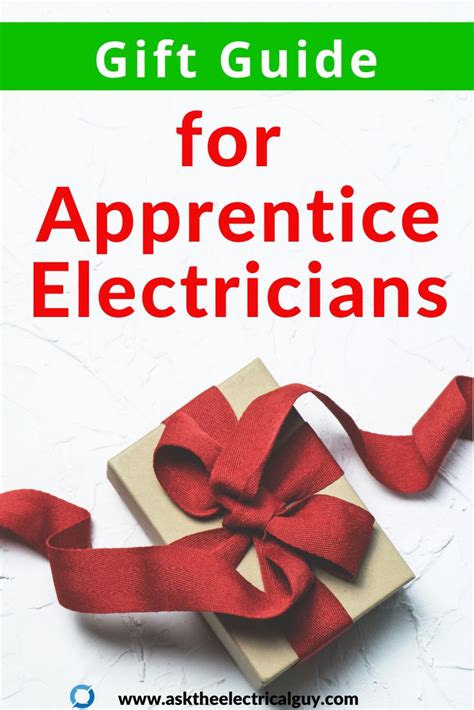 Gift Ideas for Apprentice Electricians