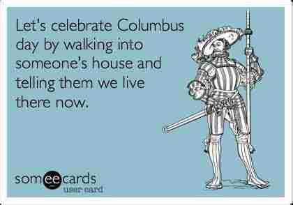 30+ Columbus Day Quotes and Funny Memes 2023