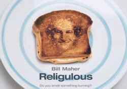 Bill Maher Takes on the God Nonsense in Religulous