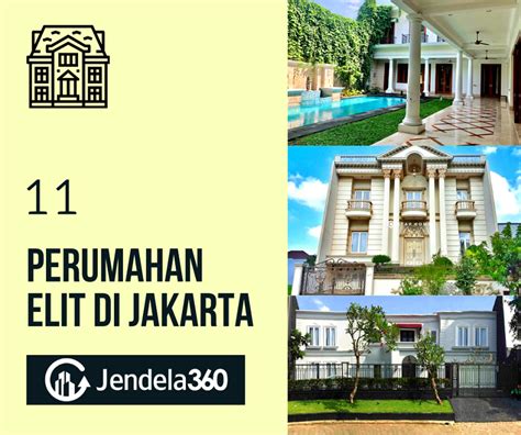 11 Kawasan Perumahan Elit Jakarta dari Ujung Selatan Sampai Utara