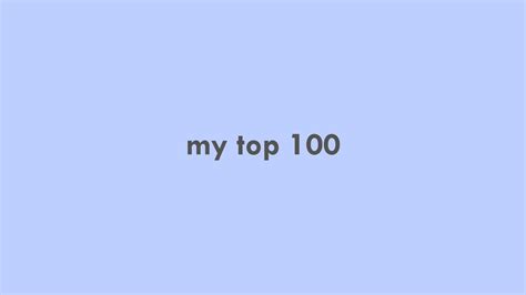 my top 100 songs 2021 - YouTube