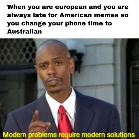 Made by an European who is always late to memes : r/memes