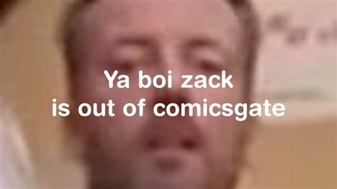 PREVIEW: Ya Boi Zack is kicked out of comicsgate - YouTube