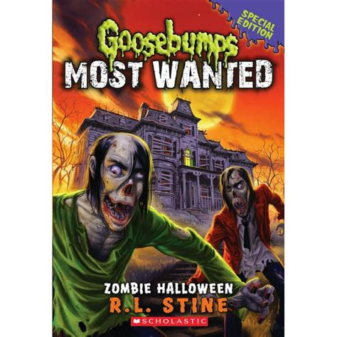 Goosebumps: Most Wanted: Zombie Halloween (Goosebumps Most Wanted Special Edition #1) (Series ...