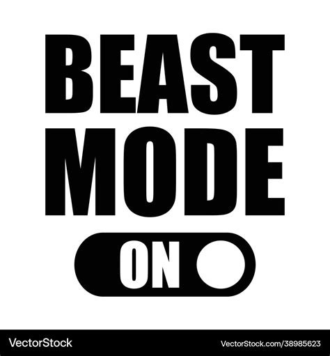 Beast mode Royalty Free Vector Image - VectorStock