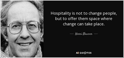 TOP 25 HOSPITALITY QUOTES (of 397) | A-Z Quotes