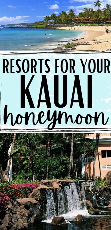 The Most Romantic Places to Stay in Kauai, Hawaii | Hawaii honeymoon ...