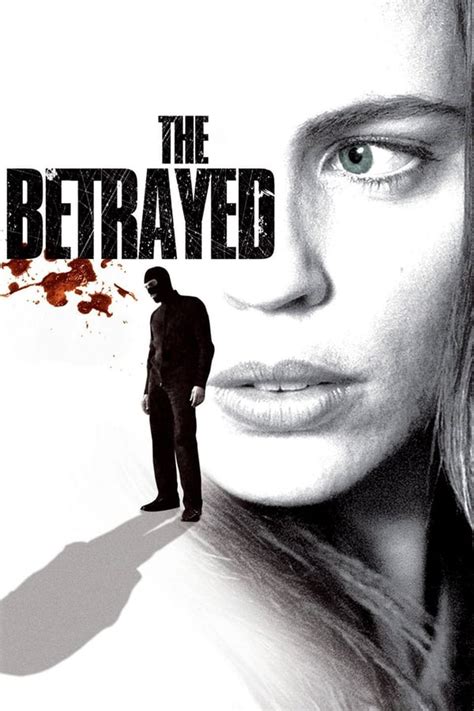 The Betrayed (2008) — The Movie Database (TMDB)