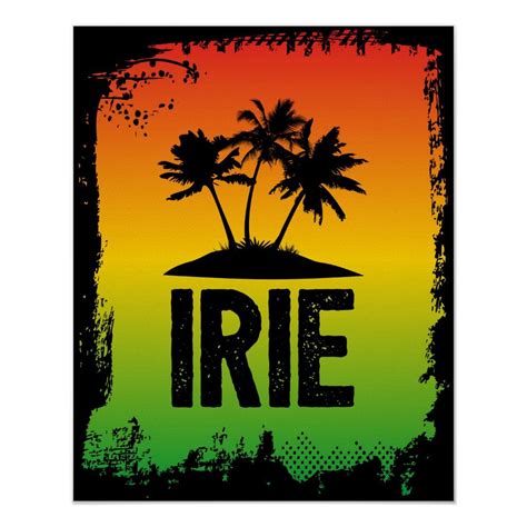 IRIE Jamaica Patwah Chill OUt Relax Tropical Art Poster | Zazzle | Jamaican art, Tropical art ...