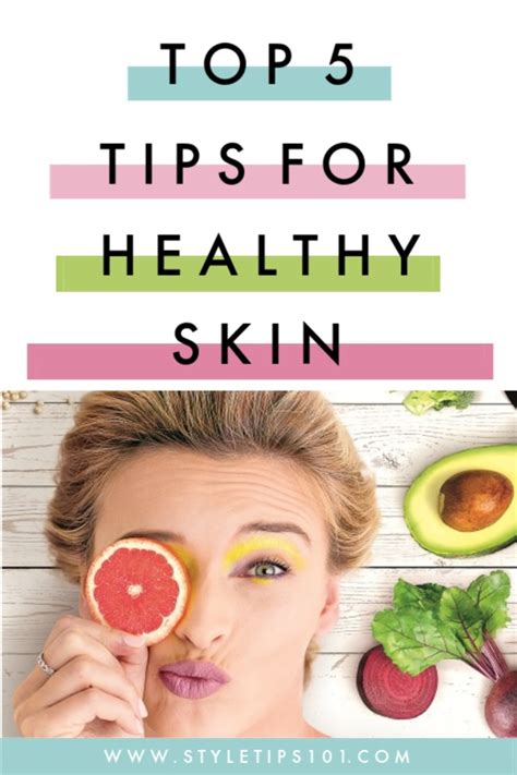 Top 5 Tips for Healthy Skin