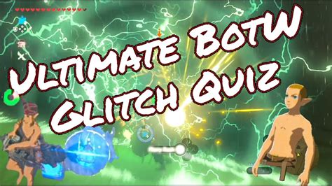 ULTIMATE BOTW GLITCH QUIZ 2023 - YouTube