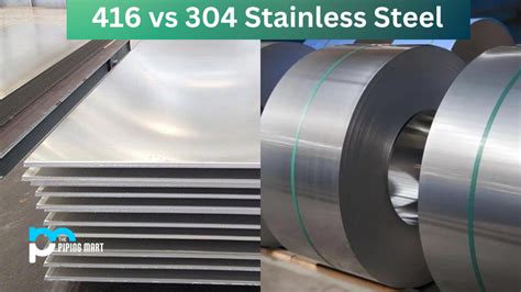 416 vs 304 Stainless Steel - Which is Better