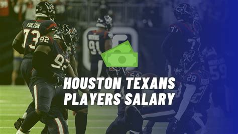 Houston Texans Players Salary Cap 2022