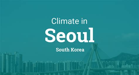 Climate & Weather Averages in Seoul, South Korea