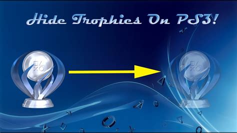 How To Hide Trophies On PS3 - YouTube