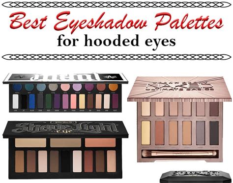 Best Eyeshadow Palettes for Hooded Eyes 16 of the best options available