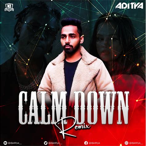 Calm Down (Remix) - DJ Aditya (Selena Gomez x Rema) - DJsBuzz