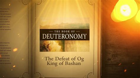 Deuteronomy 3: The Defeat of Og King of Bashan | Bible Stories - YouTube