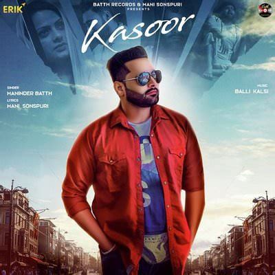 KASOOR LYRICS - MANINDER BATTH | Punjabi Sad Song