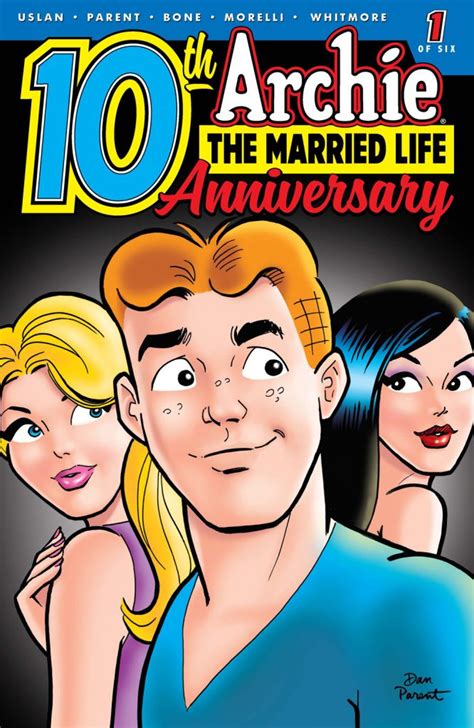 Revisit the Married Life with Archie, Betty, and Veronica ten years later! - Archie Comics