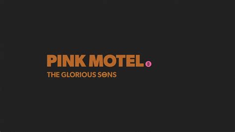 The Glorious Sons – Pink Motel (Official Audio) - YouTube