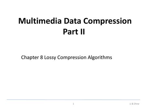 Chapter 7 Lossless Compression Algorithms