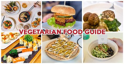 20 Best Vegetarian Food Places In Singapore | Eatbook.sg