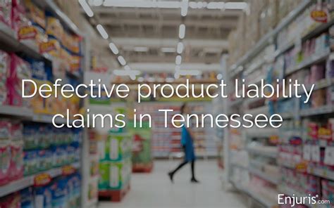 Types of Defective Product Liability Lawsuits in Tennessee