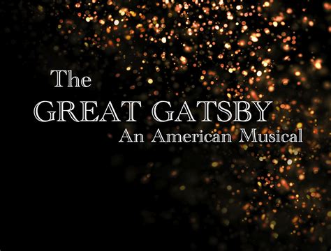 The Great Gatsby: An American Musical - Marblehead Little Theatre