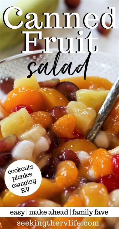 Easy Canned Fruit Salad Recipe | Seeking The RV Life