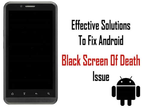 How To Fix Android Black Screen Of Death [Tried & Tested Ways]