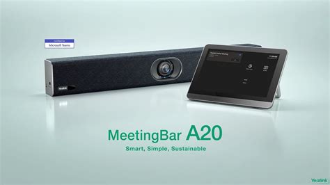 Yealink MeetingBar A20 - Smart, Simple, Sustainable Video Solutions ...