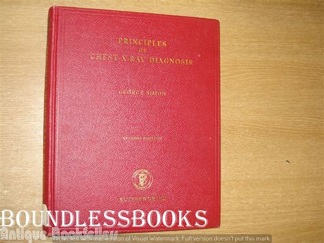 Principles of Chest X-Ray Diagnosis by George Simon | Goodreads