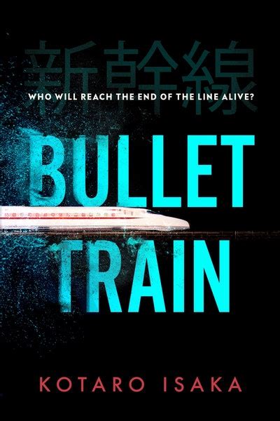 Bullet Train by Kotaro Isaka - Penguin Books Australia