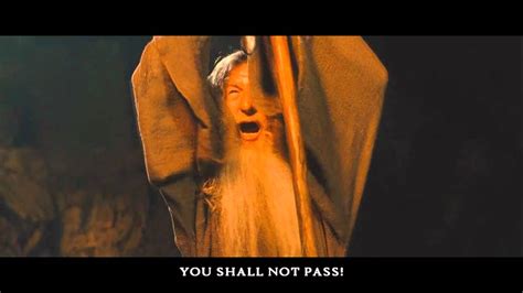 Best & Favorite Lord of the Rings Quotes - "You Shall Not Pass!" (Gandalf) - YouTube